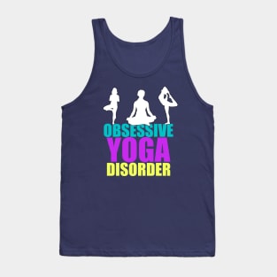 Obsessive Yoga Disorder Tank Top